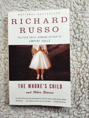 Richard Russo The Whor's Child And Other Stories Vintage Paperback